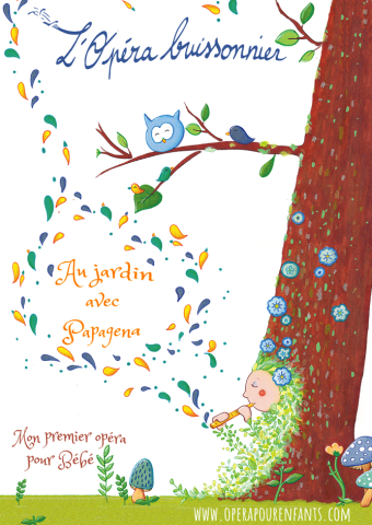 Au jardin avec Papagena, Mon premier opéra pour bébés