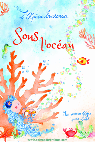 Sous l'océan avec Rusalka, un opéra pour bébés 