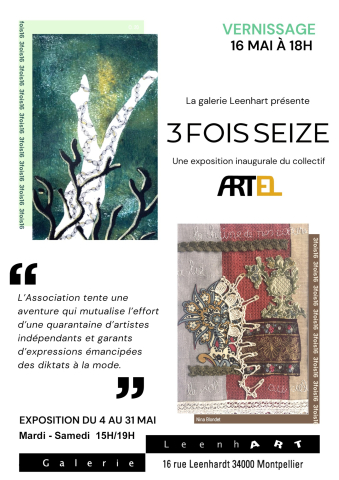 1ère Exposition Galerie Artel "3 Fois Seize"