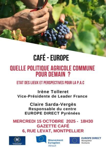 Café Europe du 15 octobre 2025 ''Quelle politiue agricole commune pour demain?